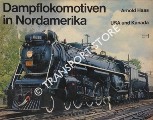Dampflokomotiven in Nordamerika - USA und Kanada by HAAS, Arnold